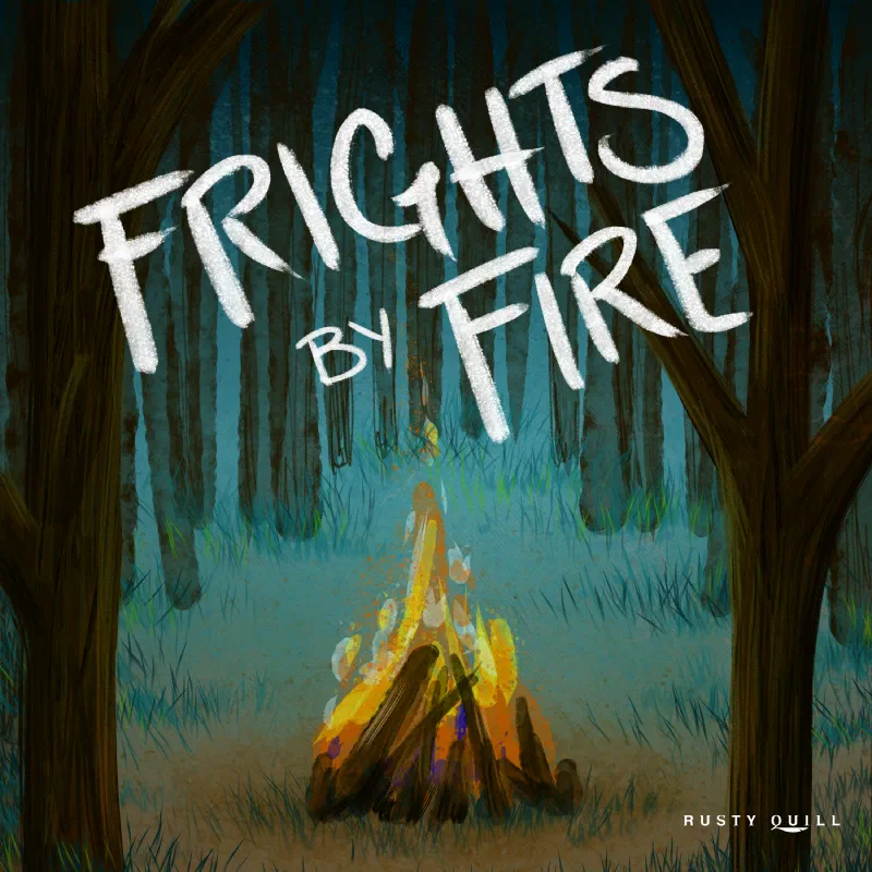 Frights by Fire