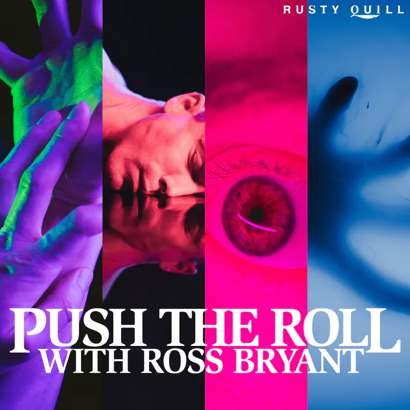 Push the Roll with Ross Bryant