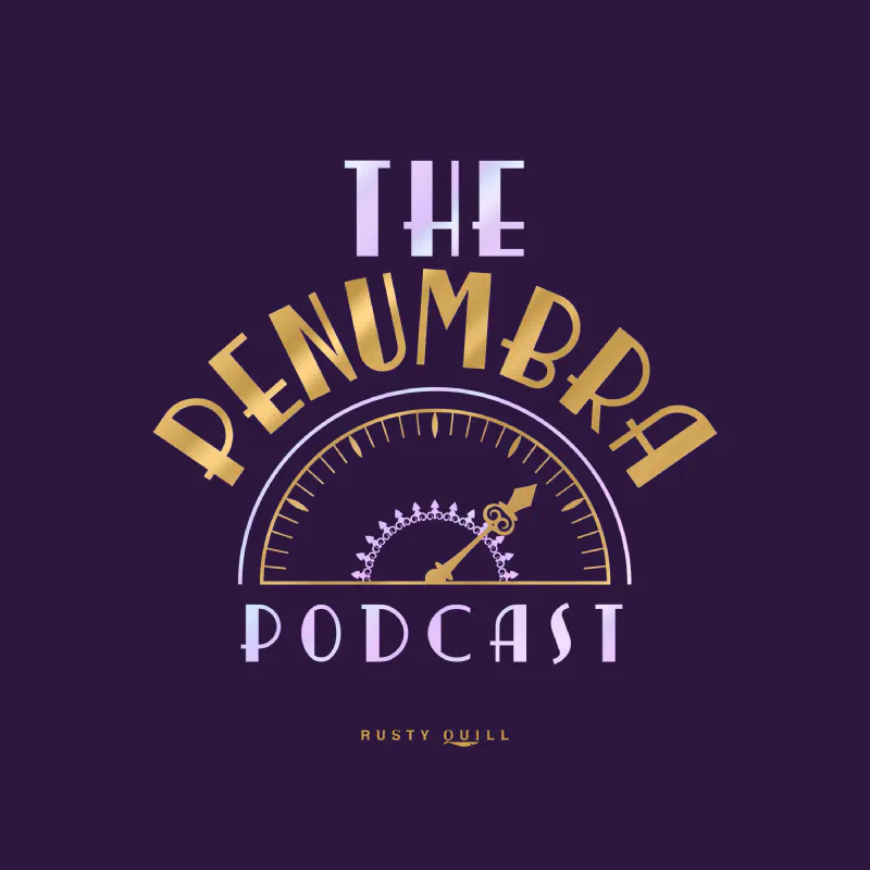 The Penumbra Podcast