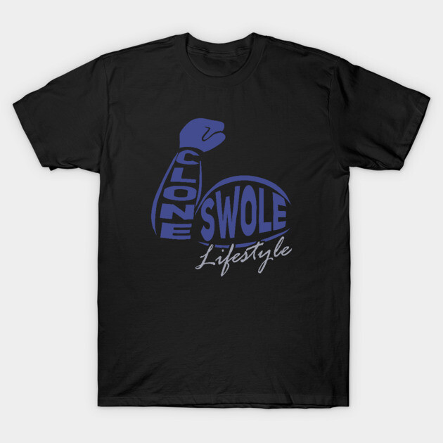Clone Swole Lifestyle