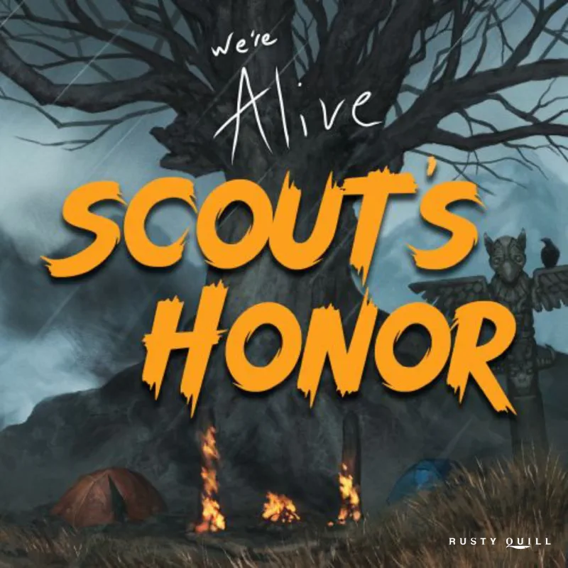 We're Alive: Scout's Honor