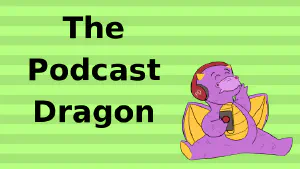 The Podcast Dragon Top 30 of 2019
